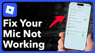 How To Fix Mic Not Working On Roblox Mobile