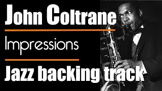 Impressions - John Coltrane - Modal Jazz Backing Track