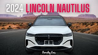 2024 Lincoln Nautilus is a Nice Family Car for Road Trips