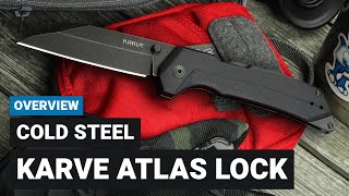 Cold Steel Karve - Atlas Lock Wharncliffe Overview