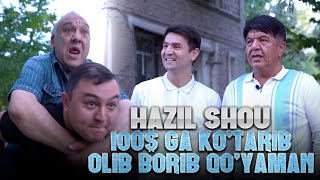 Hazil Shou - 100$ ga ko’tarib olib borib qo’yaman