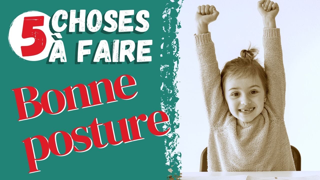 5 choses à faire pour avoir une bonne posture quand on écrit
