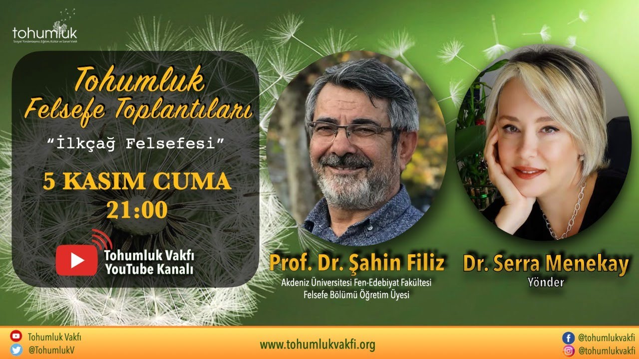 Dr. Serra Menekay ve Prof. Dr. Şahin Filiz ile Felsefe Toplantıları
