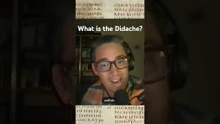 What Is The Didache?