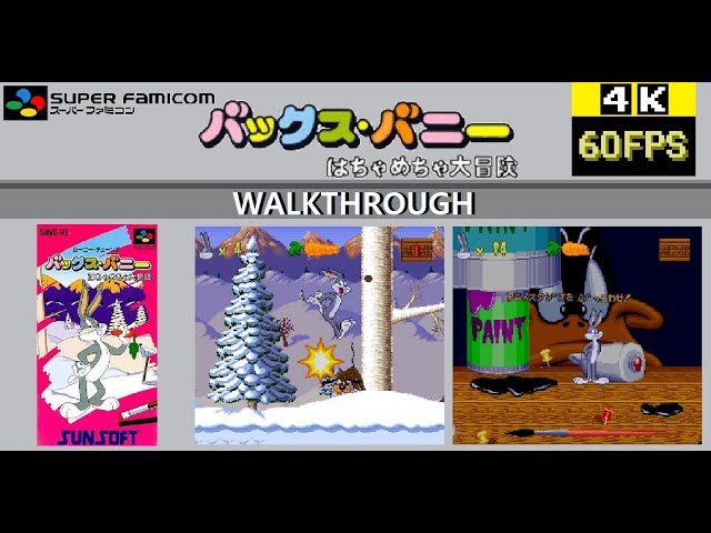 [SFC] Bugs Bunny: Hachamecha Daibouken バックス・バニー はちゃめちゃ大冒険 Walkthrough