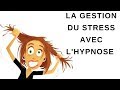 Comment grer le stress angoisse et burn out avec lhypnose  