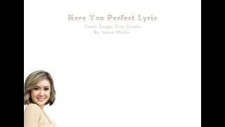 HERE'S YOUR PERFECT LYRIC COVER SONG BY CITA CITATA,JAMIE MILLER