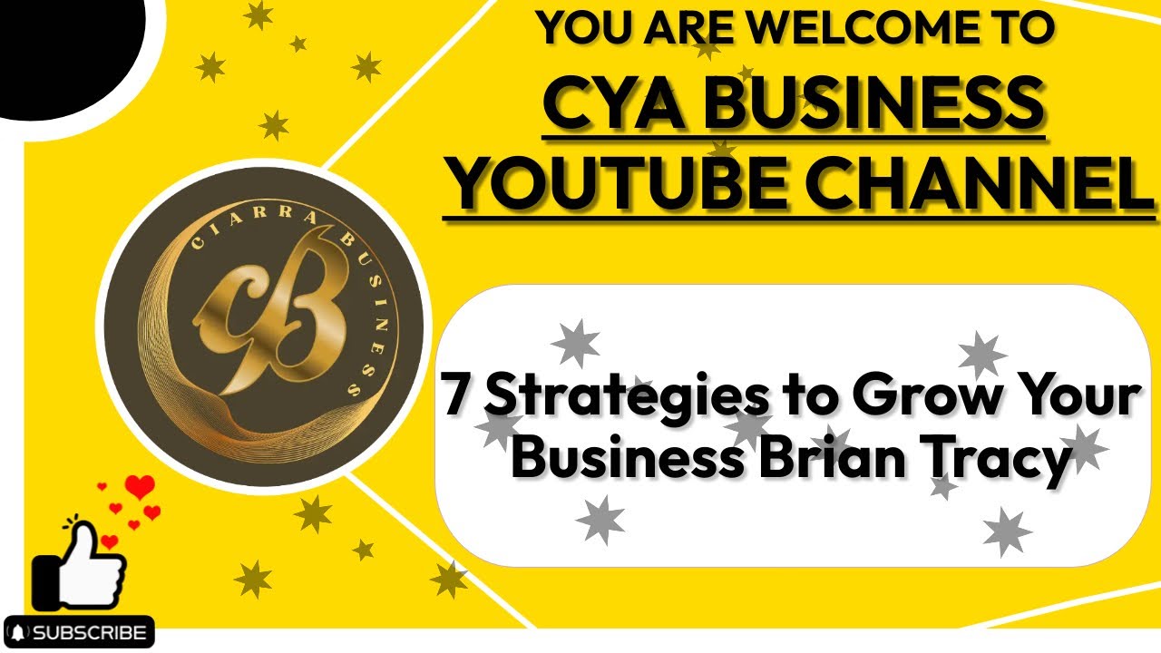 7 Strategies to Grow Your Business Brian Tracy @Cya Business - YouTube