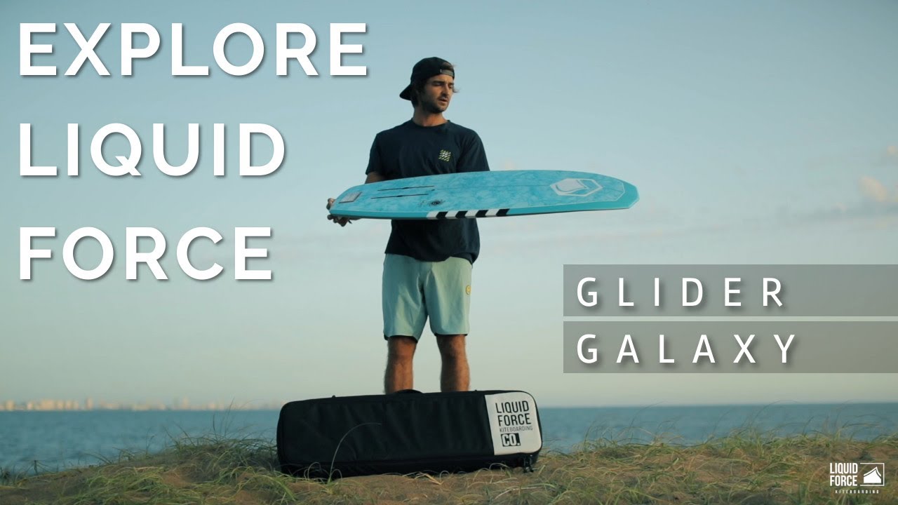 2020 Galaxy and Glider Setup: Explore Liquid Force Kiteboarding