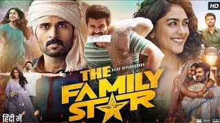 Family Star Full Movie In Hindi Dubbed | Vijay Deverakonda | Mrunal Thakur | Latest Movie