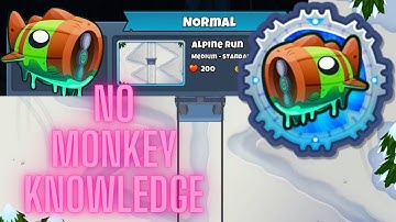 Bloonarius Normal Tutorial - No Monkey Knowledge - Alpine Run
