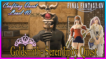 Serendipity Quest Rank 40 | Goldsmith 100% Completion | Final Fantasy XIV