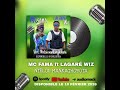 MC FAMA FT LAGARE WIZ NTELOU MAKANGHOBOTA mp3