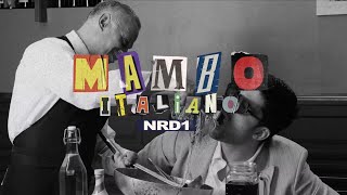 NRD1 - Mambo Italiano  | Official Lyric Video