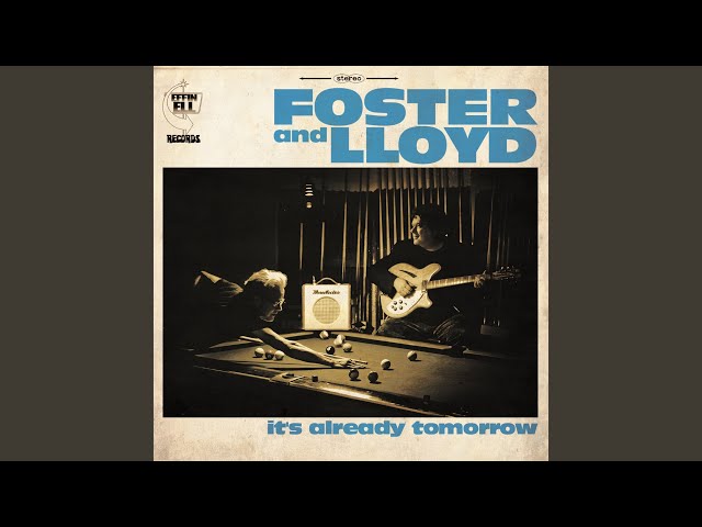 Foster & Lloyd - Something 'bout Forever