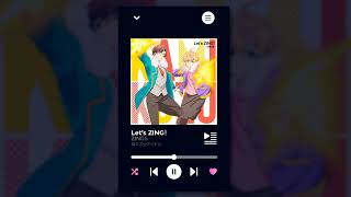 Lets Zing  Zings  Kami Kuzu Idol Opening 