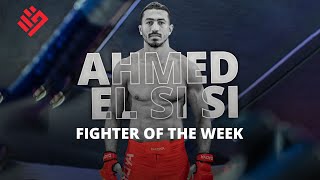 Ahmed El Sisy Journey - New Episode of "Fighter of the Week" Series! #qadya #mma #fighter #mmaworld