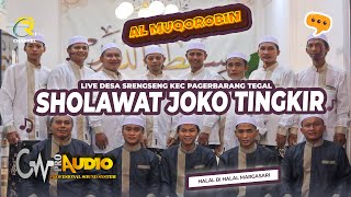 AL MUQOROBIN KENDAL JOKO TINGKIR LIVE DESA SRENGSENG KEC PAGERBARANG TEGAL