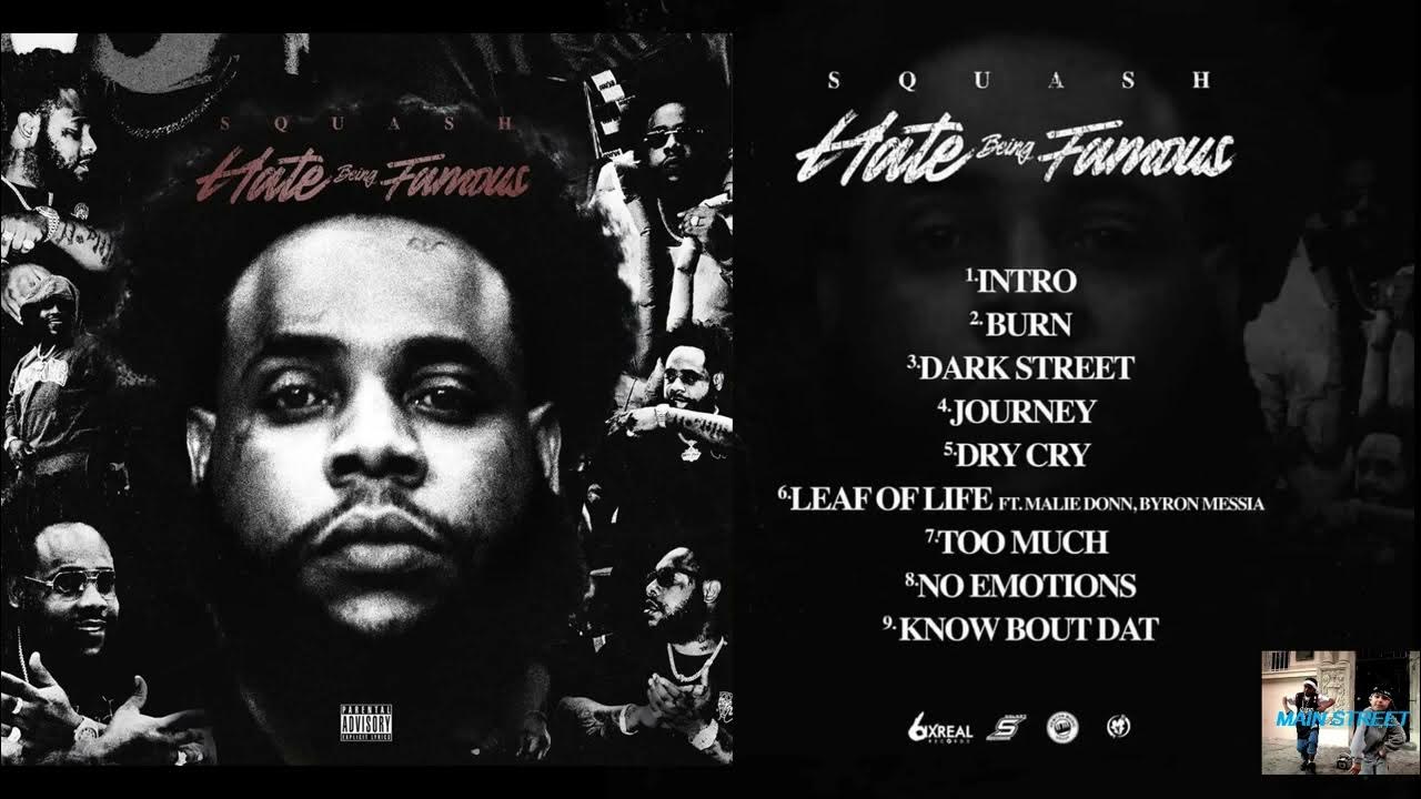 Squash - Hate Being Famous (Full Album) Mixtape Squash - Hate Being Famous (Full Album) Mixtape