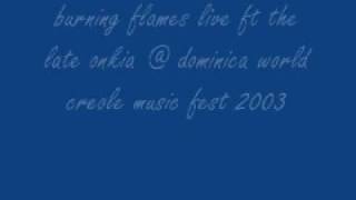 burning flames live ft onika 2003 w.c.m.f  (pt 2)