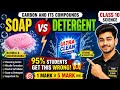 Soap &amp; Detergents Explained | Carbon and Its Compounds Class 10 | CBSE/BSEB Science