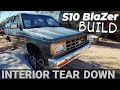 S10 Blazer Build ep.01 (Tearing down the interior)