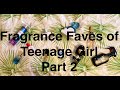 Top 10 Favorite Fragrances of a Teenage Girl, Part 2 | #stayhome and discuss perfume #withme