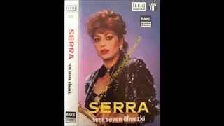 Serra Sarıkaya - Birtanem # Kaliteli Kayıt