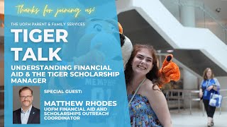 Tiger Talk: Understanding Financial Aid/Tiger Scholarship Manager