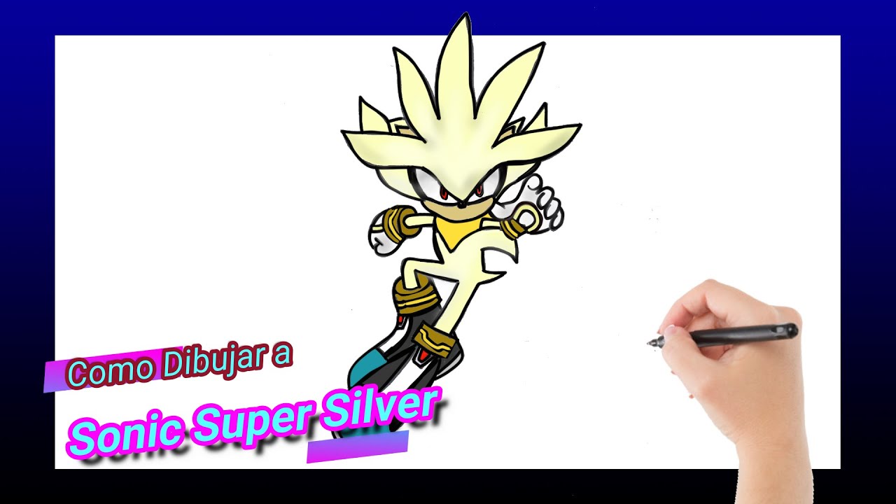 Como DESENHAR o SUPER SILVER do SONIC - Como DIBUJAR a SUPER