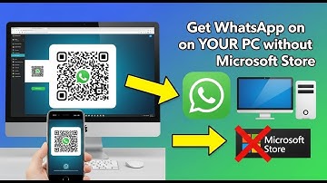 Download & Install WhatsApp on YOUR PC without Microsoft Store now!
