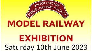 Milton Keynes Model Railway Society’s 2023 Exhibition