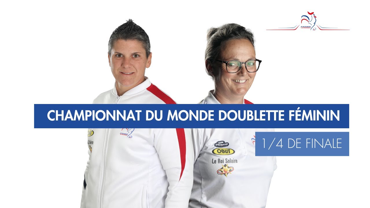 Miniature : CHAMPIONNAT DU MONDE DOUBLETTE FEMININ- 1/4 DE FINALE