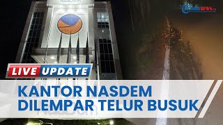 Kantor NasDem Aceh Dilempar Telur Busuk, Demokrat Aceh Minta Polisi Usut Tuntas Pelaku