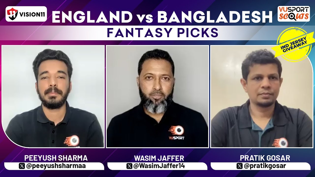 ENG vs BAN Dream11 Prediction Today | Eng vs Ban Dream11 Team | ENG vs BAN | VUSportScouts Ep.237