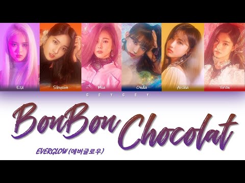 EVERGLOW (에버글로우) - BON BON CHOCOLAT (봉봉쇼콜라) [HAN|ROM|TÜRKÇE ALTYAZILI]