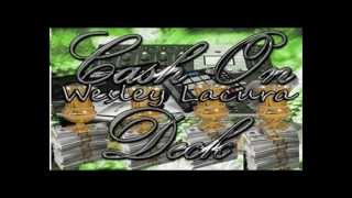 Wesley Lacura - - Cash On Deck .