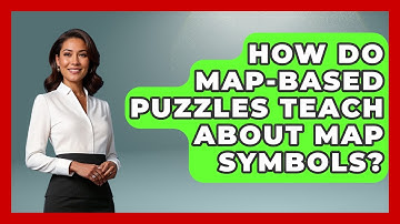 How Do Map-based Puzzles Teach About Map Symbols? - The Student Atlas