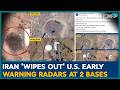 Iran 'WIPES OUT' U.S. Early Warning Radars at 2 Bases | Iran-Israel War