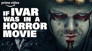 If Ivar Was The Lead In His Own Horror Movie | Vikings | Prime Video
