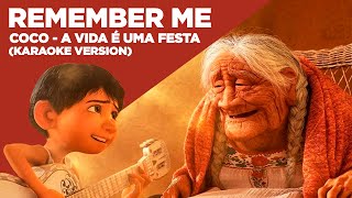 Remember me - A Vida É Uma Festa (Coco) - Karaoke Version