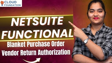 NetSuite Functional BPO and VRA | NetSuite ERP Tutorial | NetSuite ERP Course | CloudFoundation