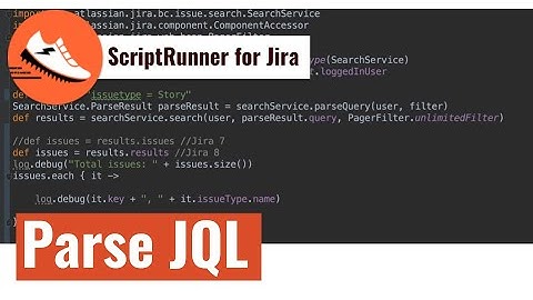 ScriptRunner for Jira - Parse JQL to perform search and bulk operations