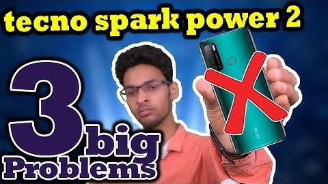 3 Big Problems Tecno spark power 2 Or Reasons to Buy OR not buy Tecno spark power 2  A Great Device
