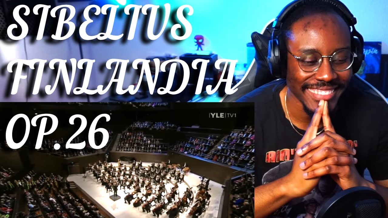 THIS PIECE SHOULD BE A NATIONAL ANTHEM | SIBELIUS - FINLANDIA OP.26 | CLASSICAL MUSIC REACTION