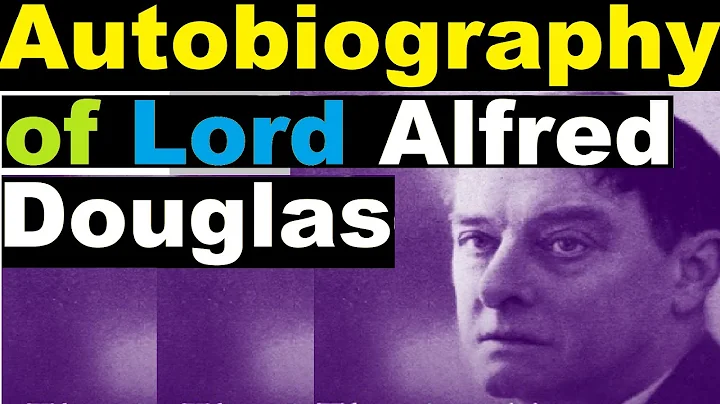 The Autobiography of Lord Alfred Douglas | Full Le...