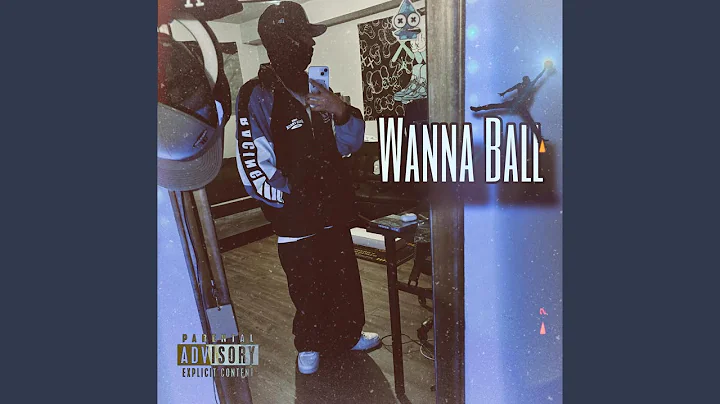 Wanna Ball