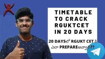 TIMETABLE TO CRACK RGUKT CET IN JUST 20 DAYS/తెలుగు explanation from middle of the video