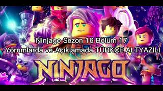 Ninjago Sezon 16 Bölüm 17 Yorumlarda Ve Açıklamada Türkçe Altyazili