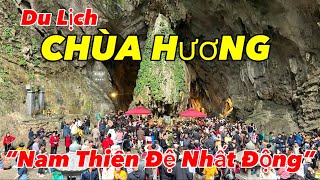 Chùa Hương 2023 | Vẻ Đẹp Động Hương Tích | Nam Thiên Đệ Nhất Động